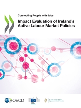 Paperback Impact Evaluation of Ireland's Active Labour Market Policies Book