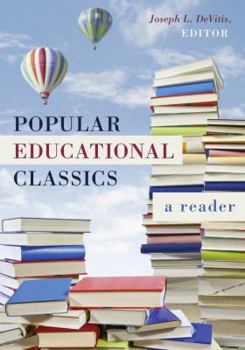 Paperback Popular Educational Classics: A Reader Book