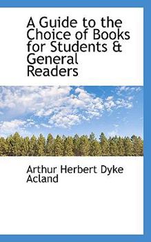 A Guide to the Choice of Books for Students and General Readers