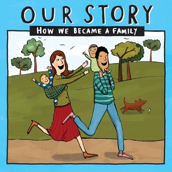 Paperback Our Story - How We Became a Family (10): Mum & dad families who used sperm donation - twins Book