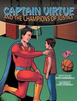 Paperback Captain Virtue and the Champions of Justice Book