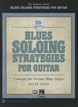 Paperback Blues Soloing Strategies for Guitar [With CD (Audio)] Book