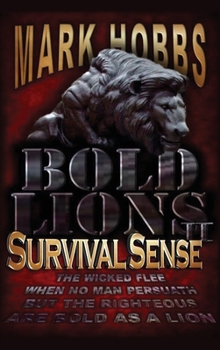 Hardcover Bold Lions Survival Sense Book