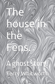 Paperback The house in the Fens.: A ghost story. Book