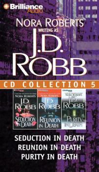 Audio CD J. D. Robb CD Collection 5: Seduction in Death, Reunion in Death, Purity in Death Book