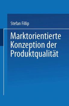 Paperback Marktorientierte Konzeption Der Produktqualität [German] Book