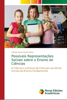 Paperback Possíveis Representações Sociais sobre o Ensino de Ciências [Portuguese] Book