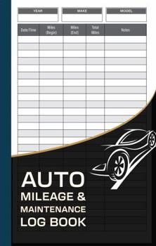 Paperback Auto Mileage & Maintenance Log Book: Track Mileage, Gas Usage and Maintenance with Safety Tips Book