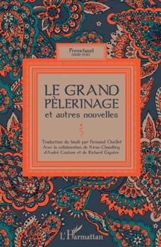 Paperback Le grand pèlerinage: et autres nouvelles [French] Book
