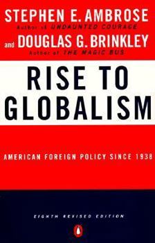 Paperback Rise to Globalism: American Foreign Policy Since 1938, Eighth Revised Edition Book