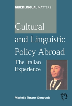 Paperback Cultural and Linguistic Policy Abroad: Italian Experience Book