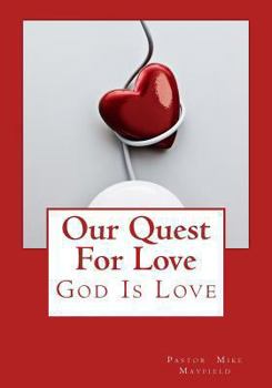 Paperback Our Quest for Love Book