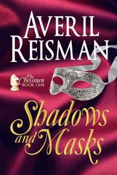 Paperback Shadows and Masks: (The Chessmen Series Book 1) Book