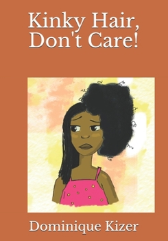 Paperback Kinky Hair, Don't Care! Book