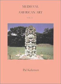 Paperback Medieval American Art: Volume 1 Book