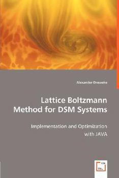 Paperback Lattice Boltzmann Method for DSM Systems Book