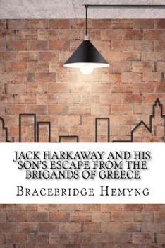 Paperback Jack Harkaway and his Son's Escape from the Brigands of Greece Book