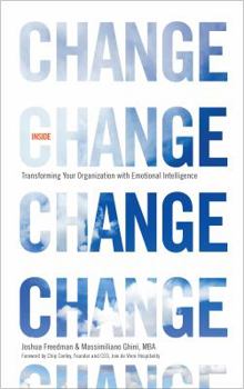 Perfect Paperback Inside Change: Transforming Your Organization with Emotional Intelligence Book