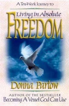 Paperback Living in Absolute Freedom Book