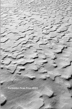 Paperback Issue #001: The Literary Journal of Forbidden Peak Press Book