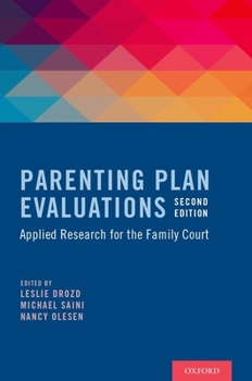 Hardcover Parenting Plan Evaluations: Applied Research for the Family Court Book