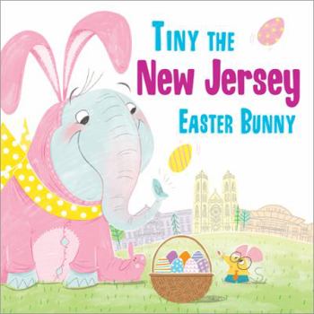 Hardcover Tiny the New Jersey Easter Bunny Book