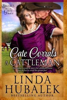 Paperback Cate Corrals a Cattleman: A Historical Western Romance Book