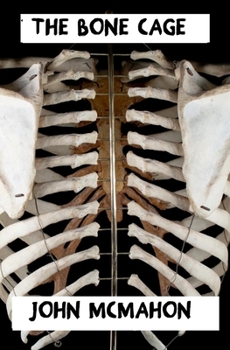 The Bone Cage