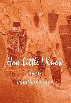 Paperback How Little I Know Book