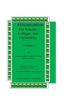 Paperback Africanization For Schools, Colleges, and Universities: For Schools, Colleges, and Universities [Large Print] Book