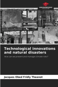 Paperback Technological innovations and natural disasters Book