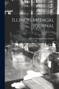 Paperback Illinois Medical Journal; 46, (1924) Book