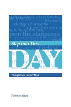 Paperback Step Into This Day: Thoughts on Connection Book