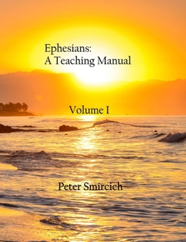 Paperback Ephesians: A Teaching Manual Book