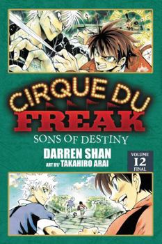 Paperback Cirque Du Freak: The Manga, Vol. 12: Sons of Destiny Volume 12 Book