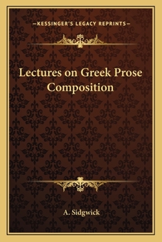 Paperback Lectures on Greek Prose Composition Book