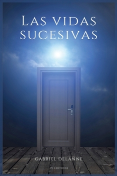 Paperback Las vidas sucesivas [Spanish] [Large Print] Book