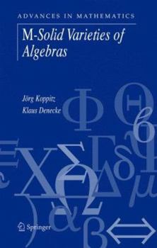 Hardcover M-Solid Varieties of Algebras Book