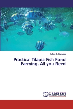 Paperback Practical Tilapia Fish Pond Farming. All you Need Book