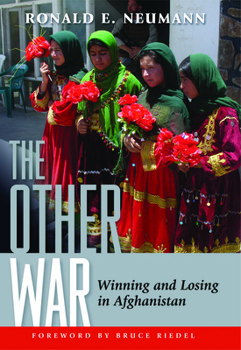 Hardcover The Other War: Winning and Losing in Afghanistan Book