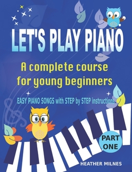 Paperback Let's Play Piano: A complete course for young beginners Book