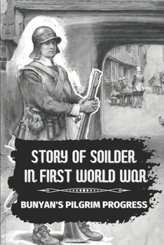 Paperback Story Of Soilder In First World War: Bunyan's Pilgrim Progress: Mr. Standfast Adventure Book