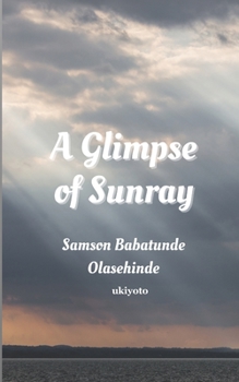 Paperback A Glimpse of Sunray Book