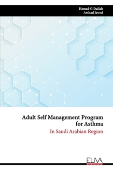 Paperback Adult Self Management Program for Asthma: In Saudi Arabian Region Book