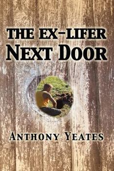 Paperback The Ex-Lifer Next Door Book