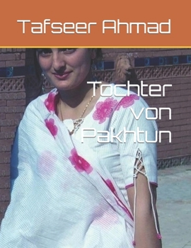 Paperback Tochter von Pakhtun [German] Book