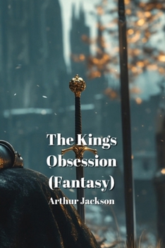 Paperback The Kings Obsession(Fantasy) Book