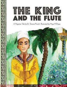 Paperback The King and the Flute: A Nigerian Tale Book