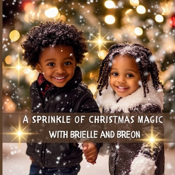 Paperback A Sprinkle of Christmas Magic with Brielle and Breon Book