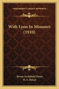 Paperback With Lyon In Missouri (1910) Book